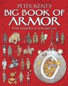 Peter Kent's Big Book of Armor - Peter Kent