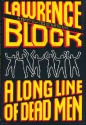 A Long Line of Dead Men - Lawrence Block