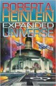 Expanded Universe - Robert A. Heinlein