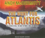 The Hunt For Atlantis - Andy McDermott, Gildart Jackson