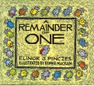 A Remainder of One - Elinor J. Pinczes, Bonnie Mackain