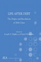 Life After Debt: The Origins and Resolutions of Debt Crisis - Joseph E. Stiglitz, Daniel Heymann