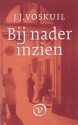 Bij nader inzien - J.J. Voskuil