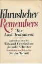 Khrushchev Remembers: The Last Testament - Nikita Sergeevich Khrushchev