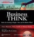 Businessthink: Rules for Getting It Right - Now and No Matter What! - David Marcum, Manan Khalsa