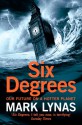 Six Degrees: Our Future on a Hotter Planet - Mark Lynas