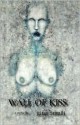 Wall of Kiss - Gina Ranalli