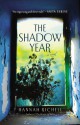 The Shadow Year - Hannah Richell