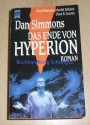 Das Ende Von Hyperion Roman - Dan Simmons