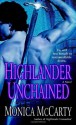 Highlander Unchained: A Novel - Monica McCarty