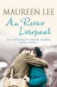 Au Revoir Liverpool - Maureen Lee