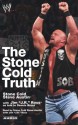 The Stone Cold Truth (Audio) - Steve Austin, Dennis Brent, J.R. Ross