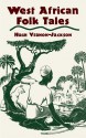 West African Folk Tales - Hugh Vernon-Jackson, Patricia Wright