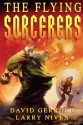 The Flying Sorcerers - David Gerrold, Larry Niven