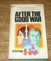 After the Good War - Peter R. Breggin