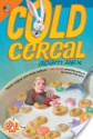 Cold Cereal - Adam Rex