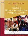 The SIOP Model for Teaching History-Social Studies to English Learners (SIOP Series) - Deborah J. Short, MaryEllen Vogt, Jana A. Echevarria