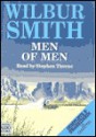 Men of Men - Wilbur Smith, Stephen R. Thorne