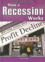 How a Recession Works - Jeanne Nagle