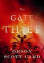 The Gate Thief the Gate Thief - Orson Scott Card, Stefan Rudnicki, Emily Rankin