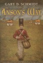 Anson's Way - Gary D. Schmidt