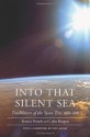 Into That Silent Sea: Trailblazers of the Space Era, 1961-1965 - Francis French, Colin Burgess, Paul Haney