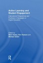 Active Learning and Student Engagement: International Perspectives and Practices in Geography in Higher Education - Mick Healey, Eric Pawson, Michael Solem