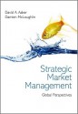 Strategic Market Management: Global Perspectives - David A. Aaker, Damien McLoughlin