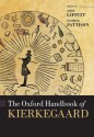 The Oxford Handbook of Kierkegaard (Oxford Handbooks in Religion and Theology) - John Lippitt, George Pattison