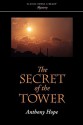 The Secret of the Tower - Anthony Hope