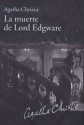 La muerte de Lord Edgware - Agatha Christie