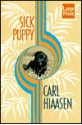 Sick Puppy - Carl Hiaasen