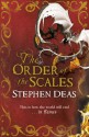 The Order of the Scales - Stephen Deas