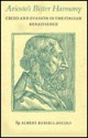 Ariosto's Bitter Harmony: Crisis and Evasion in the Italian Renaissance - Albert Russell Ascoli