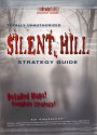 Totally Unauthorized Silent Hill Strategy Guide - BradyGames, BradyGames