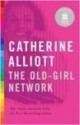 Old Girl Network - Catherine Alliott