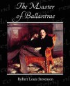 The Master of Ballantrae - Robert Louis Stevenson