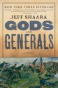 Gods and Generals - Jeff Shaara