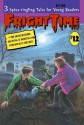 Fright Time #12 - Rochelle Larkin, Jane Ehlers, Eve Marko, Sandra Shichtman