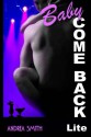 Baby Come Back Lite (Baby Lite, #3.5) - Andrea Smith