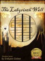 The Labyrinth Wall - Emilyann Girdner