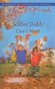 Soldier Daddy - Cheryl Wyatt