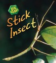 Stick insect - Karen Hartley, Chris Macro, Philip Taylor