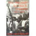 The Struggle for Black Equality, 1954-1980 - Harvard Sitkoff