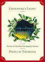 Giovanni's Light: The Story of a Town Where Time Stopped for Christmas - Phyllis Theroux