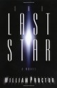 The Last Star: A Novel - William Proctor