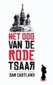 Het oog van de rode tsaar - Sam Eastland, Irving Pardoen