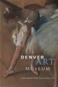 Denver Art Museum: Highlights from the Collection - Scala Publishers