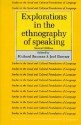 Explorations in the Ethnography of Speaking - Richard Bauman, Joel Sherzer