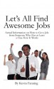 Let's All Find Awesome Jobs - Kevin Fanning